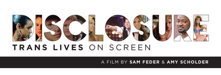 Banner poster containing the film title and director names. The poster background is mostly white except for a slim black bar that has the director names in white text. At the center of the poster is the film title in a large font that is filled with images of prominent trans actors and artists.