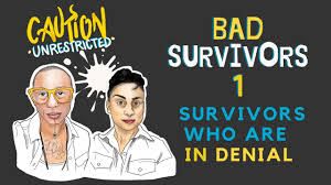 Animated image of two light skinned AFAB folks. On the left: a bald person with yellow rim glasses. On the right: a person with dark short hair. Both people are wearing white shirts. The background is dark, with the words "Caution" (in yellow) "Unrestricted" (in white) on top, overhead. To the left is the title and number of the episode: "Bad Survivors 1 Survivors Who Are in Denial," alternating between yellow, blue and white.