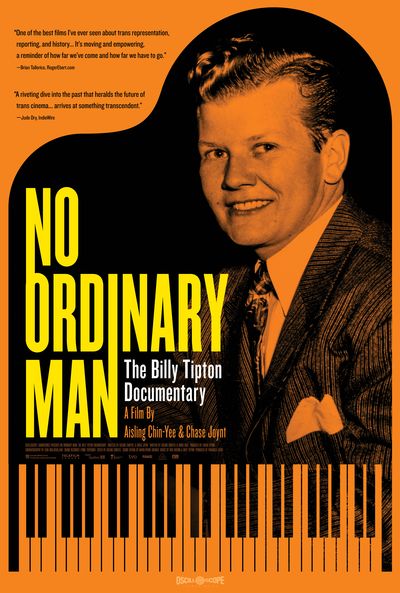 Bright documentary poster featuring the overhead silhouette of a black piano in front of an orange background. Inside the body of the piano is the title of the film, "No Ordinary Man", and an archival photo of the film's subject, trans male pianist Billy Tipton.